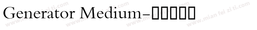 Generator Medium字体转换